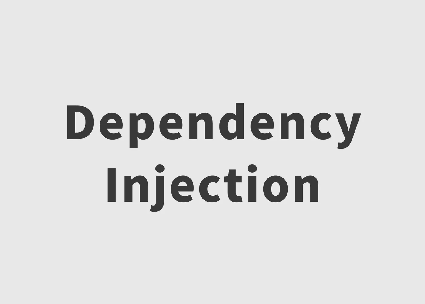 [면접 질문] Dependency Injection
